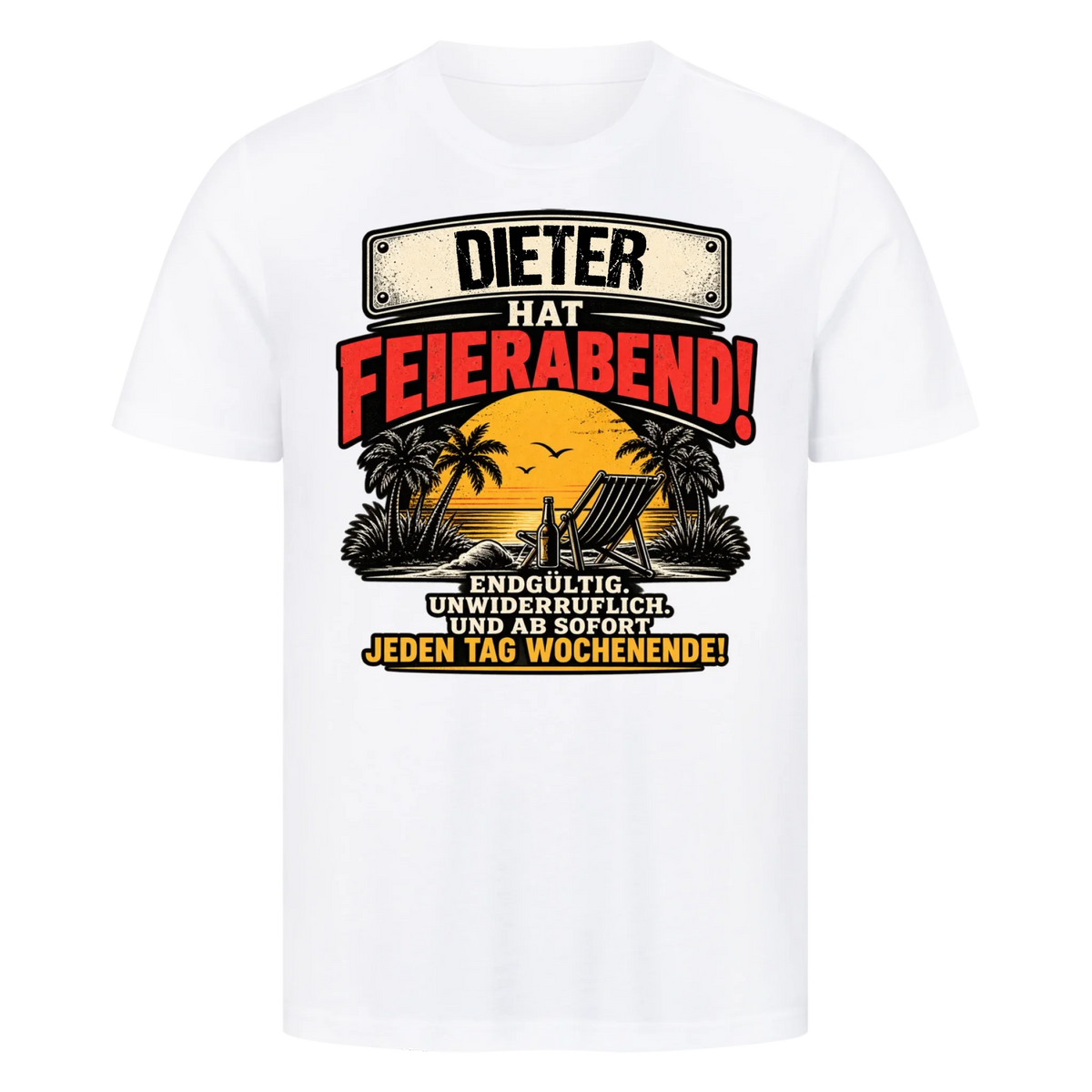 Personalisiertes Shirt "Feierabend"