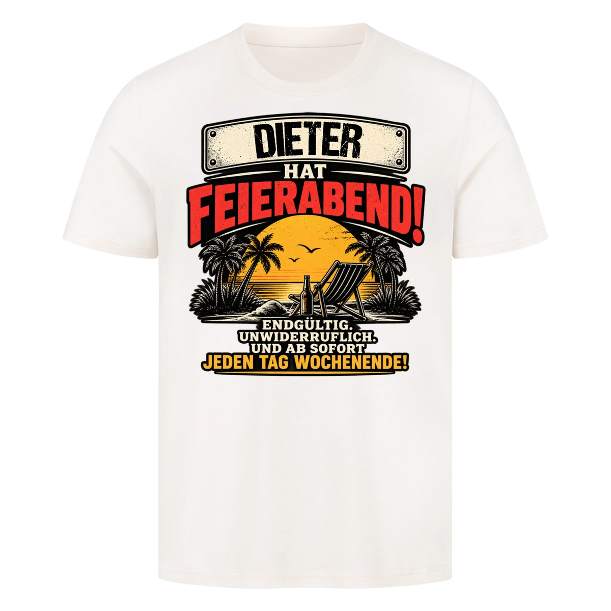 Personalisiertes Shirt "Feierabend"