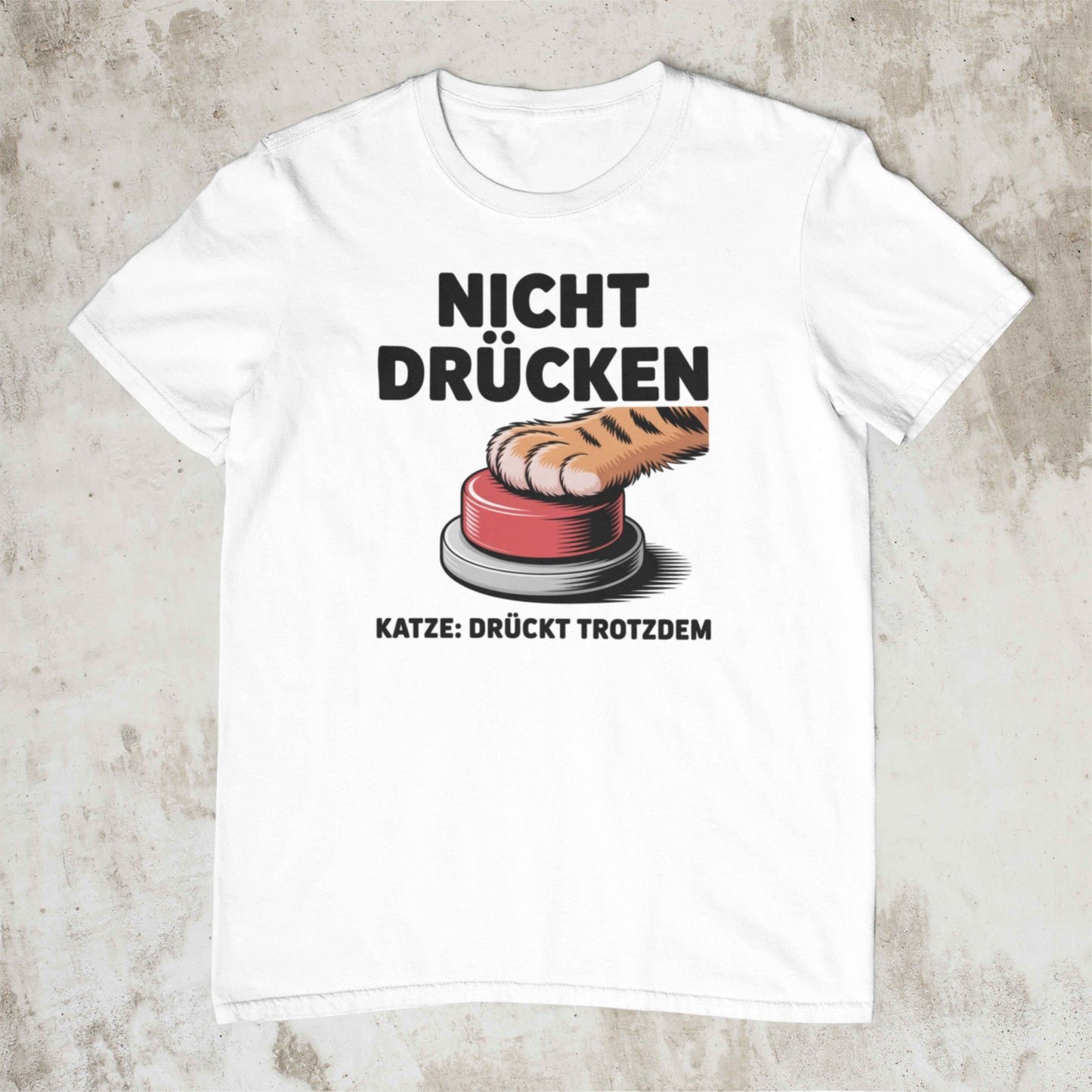 Nicht drücken – Katzen Shirt Unisex
