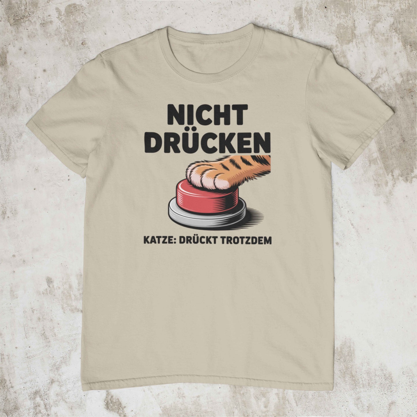 Nicht drücken – Katzen Shirt Unisex