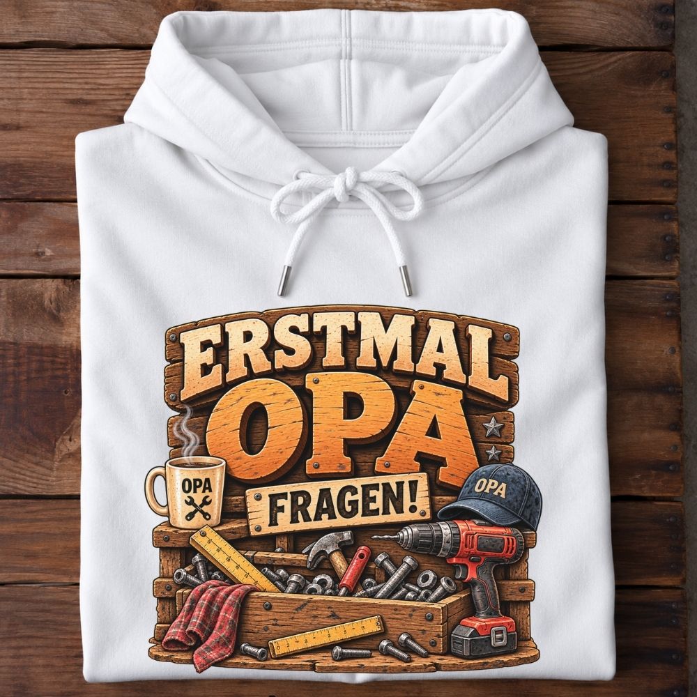 Premium Hoodie „Erstmal Opa fragen!“