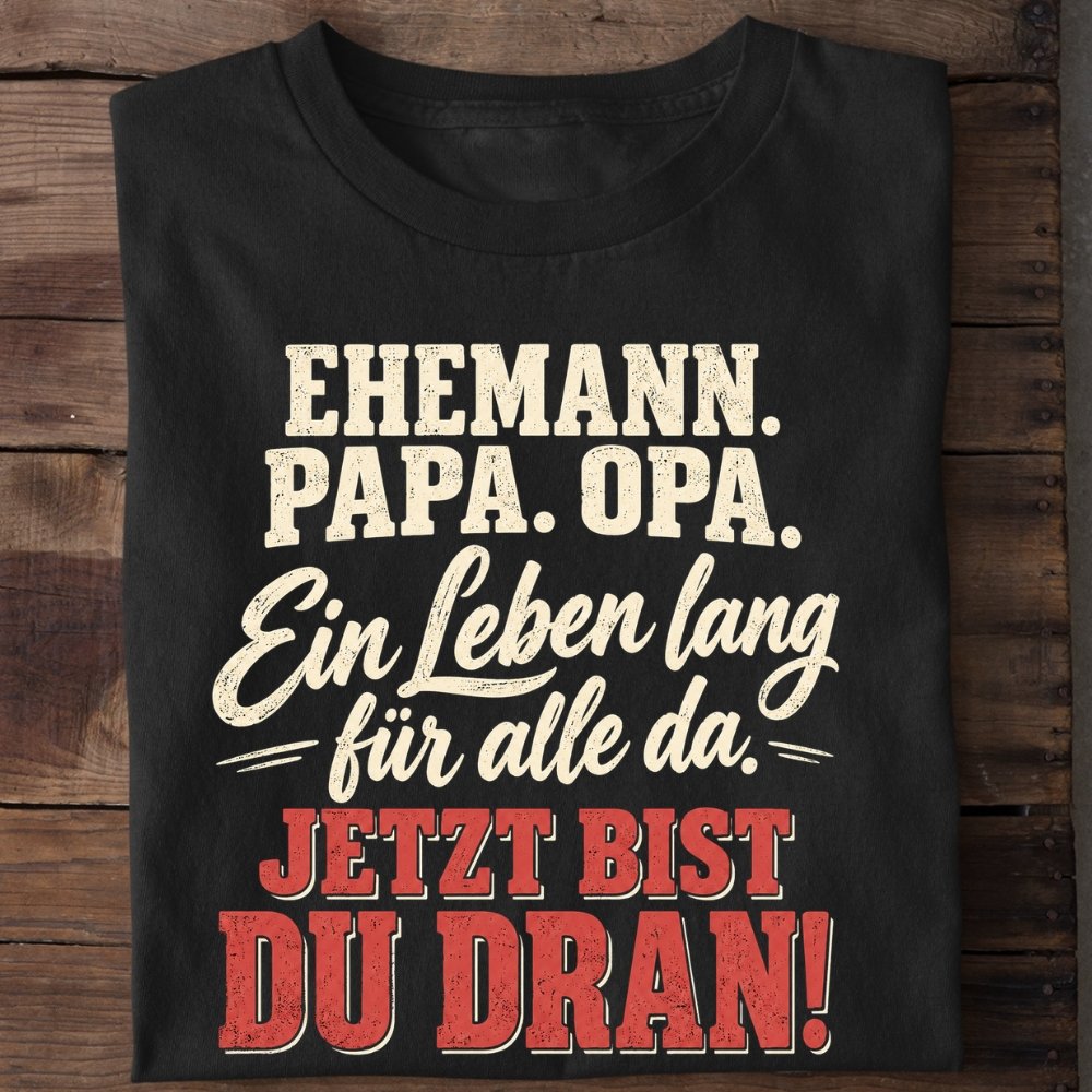 Premium Shirt "Ehemann. Papa. Opa."