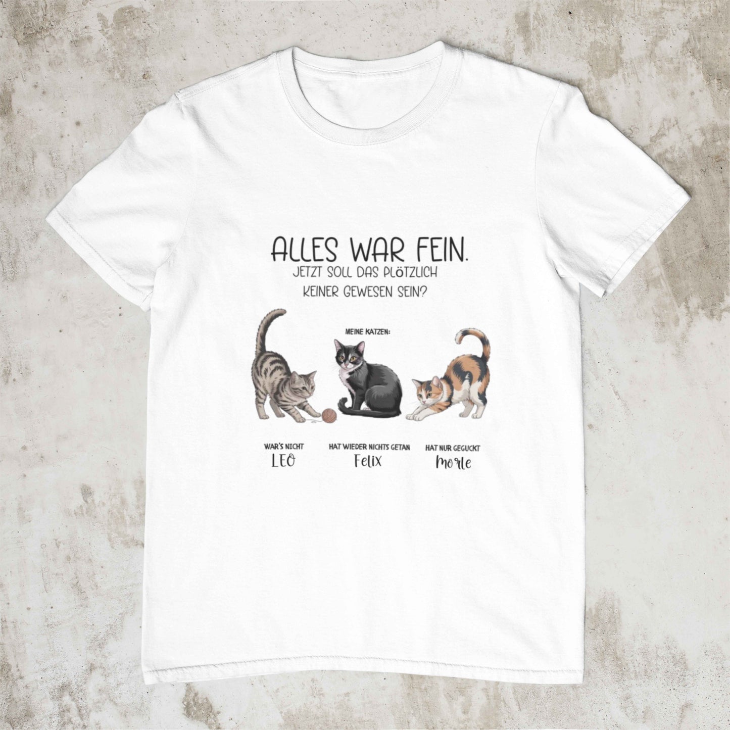 Katze Hat nichts getan - Shirt Personalisierbar